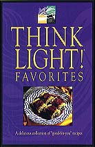 THINK LIGHT! Favorites Recipe Book